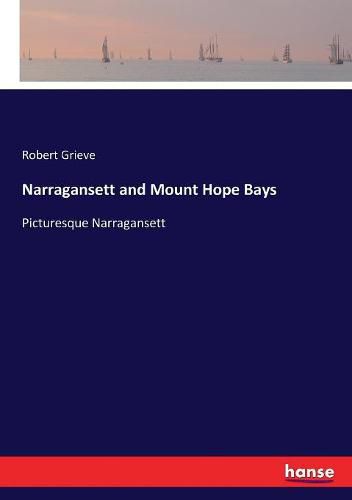 Cover image for Narragansett and Mount Hope Bays: Picturesque Narragansett