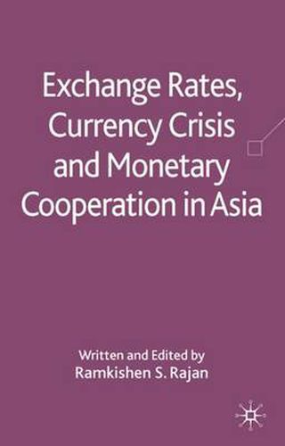 Cover image for Exchange Rates, Currency Crisis and Monetary Cooperation in Asia