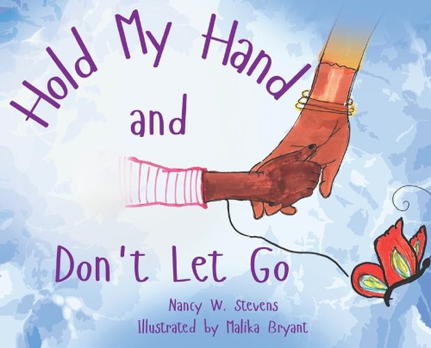 Cover image for Hold My Hand and Don't Let Go