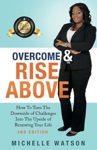 Cover image for Overcome & Rise Above