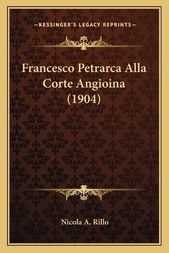 Francesco Petrarca Alla Corte Angioina (1904)