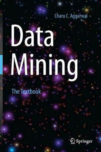 Cover image for Data Mining: The Textbook