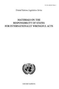 Cover image for Materials on the responsibility of states for internationally wrongful acts