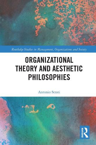 Cover image for Organizational Theory and Aesthetic Philosophies