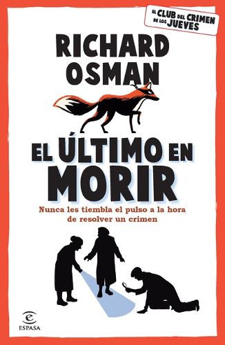 Cover image for El Ultimo En Morir: Una Novela del Club del Crimen de Los Jueves (Libro 4) / The Last Devil to Die