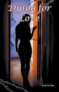 Cover image for Dying For Love