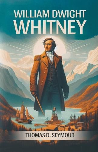 Cover image for William Dwight Whitney (Edition2024)