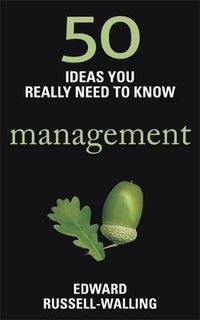 Cover image for 50 Management Ideas You Really Need to Know