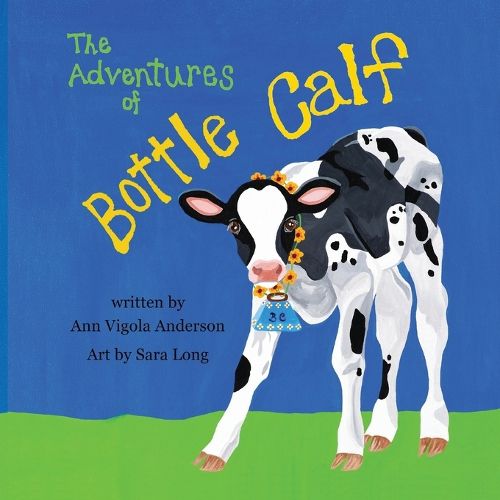 Cover image for The Adventures of Bottle Calf