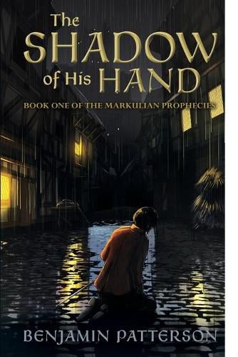 Cover image for The Shadow of His Hand: Book One of the Markulian Prophecies