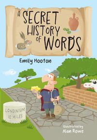 Cover image for A Secret History of Words