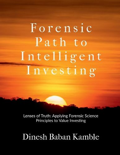 Cover image for Forensic Path to Intelligent Investing