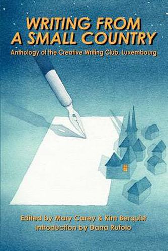 Cover image for Writing from a Small Country: Anthology of the Creative Writing Club, Luxembourg