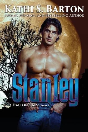 Cover image for Stanley: Dalton's Kiss Book 2