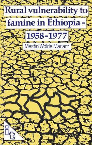 Cover image for Rural Vulnerability to Famine in Ethiopia: 1958-77