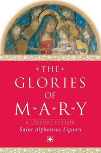 Cover image for The Glories of Mary