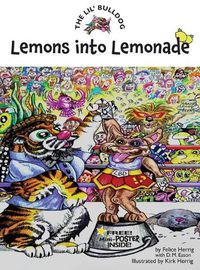 Cover image for The Lil' Bulldog, Lemons into Lemonade