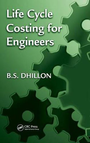 Cover image for Life Cycle Costing for Engineers