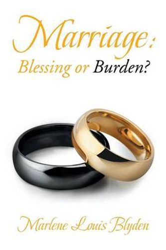 Cover image for Marriage: Blessing or Burden?