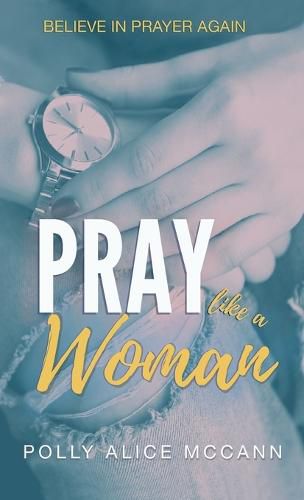 Cover image for Pray Like a Woman