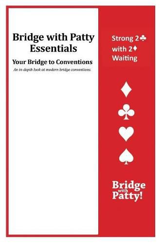 Cover image for Strong 2  Convention and 2  Waiting: Bridge with Patty Essentials: Strong 2C with 2D Waiting