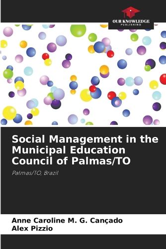 Cover image for Social Management in the Municipal Education Council of Palmas/TO