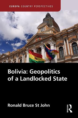 Cover image for Bolivia: Geopolitics of a Landlocked State