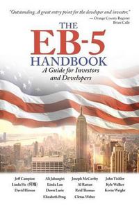 Cover image for The Eb-5 Handbook: A Guide for Investors and Developers