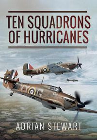 Cover image for Ten Squadrons of Hurricanes