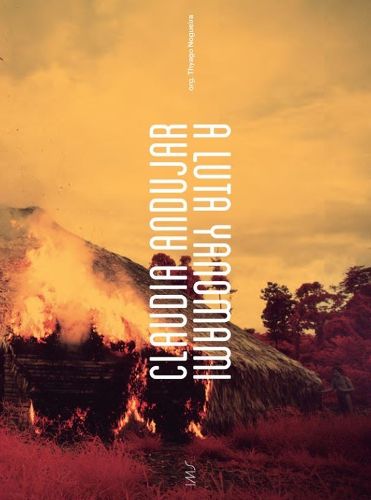 Cover image for Claudia Andujar, The Yanomami Struggle