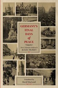 Cover image for Germany's Final Days of Peace