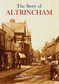 Cover image for The Story of Altrincham