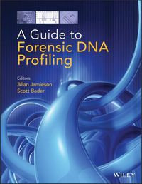 Cover image for A Guide to Forensic DNA Profiling