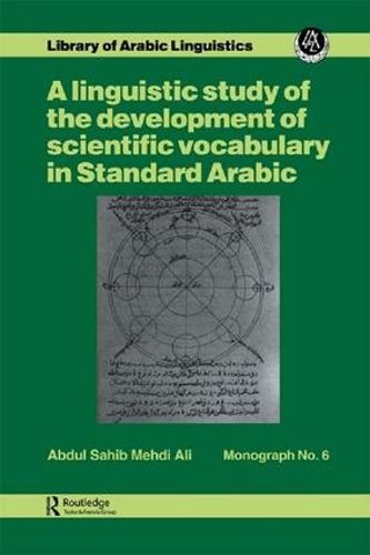 Cover image for A linguistic study of the development of scientific vocabulary in Standard Arabic