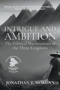 Cover image for Intrigue and Ambition