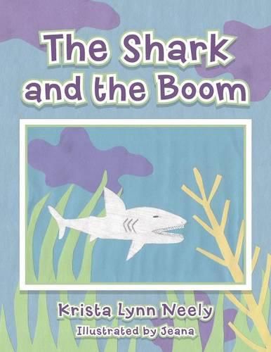 Cover image for The Shark and the Boom