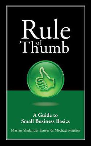 Cover image for Rule of Thumb: A Guide to Small Business Basics