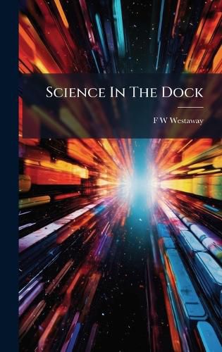 Cover image for Science In The Dock
