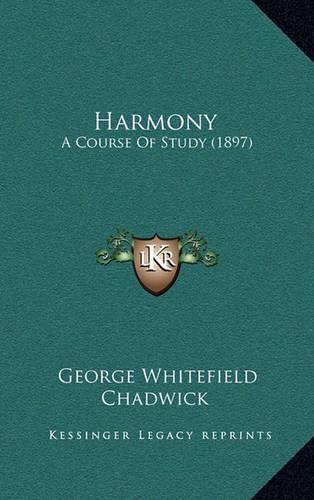 Cover image for Harmony: A Course of Study (1897)