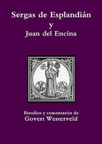 Cover image for Sergas de Esplandian y Juan del Encina