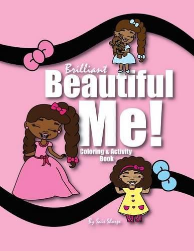 Cover image for Brilliant Beautiful Me!: Coloring and Activity Book