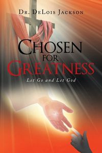 Cover image for Chosen for Greatness