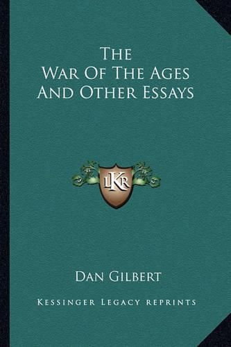 The War of the Ages and Other Essays