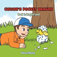 Cover image for COLTON'S POCKET DRAGON Book 1