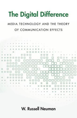 Cover image for The Digital Difference: Media Technology and the Theory of Communication Effects