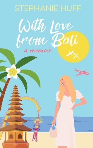 With Love from Bali