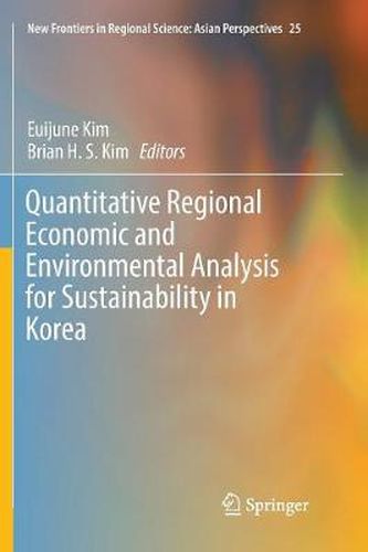 Cover image for Quantitative Regional Economic and Environmental Analysis for Sustainability in Korea