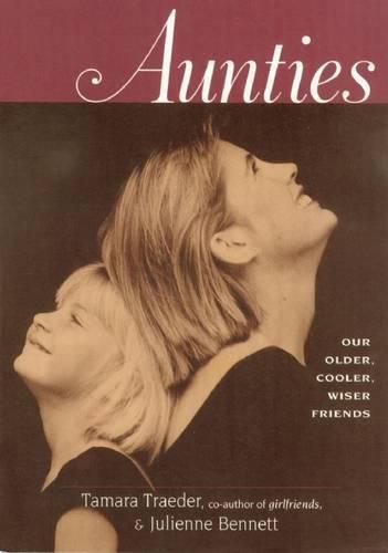 Cover image for Aunties: Our Older, Cooler, Wiser Friends