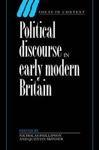 Cover image for Political Discourse in Early Modern Britain