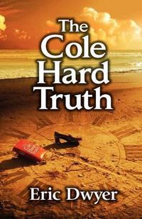 Cover image for The Cole Hard Truth